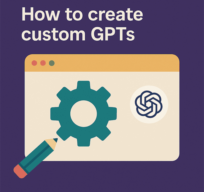 How To Create Custom GPTs 716x675