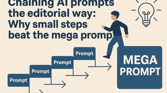 chaining ai prompts the editorial way