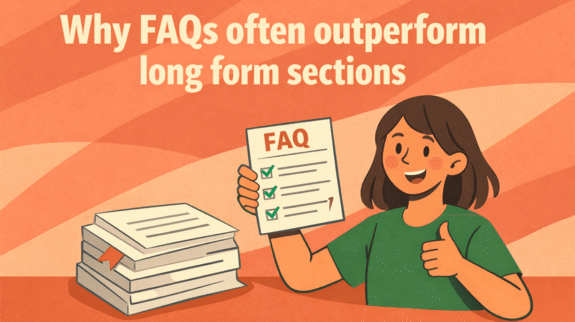 why faqs often outperform long form sections why faqs often outperform long form sections