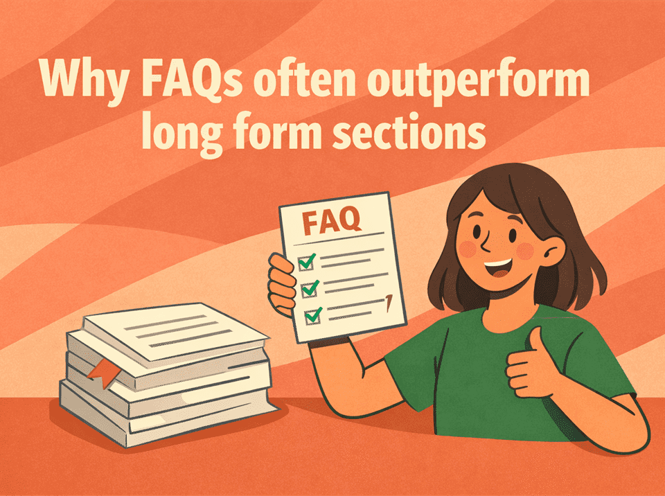 why faqs often outperform long form sections
