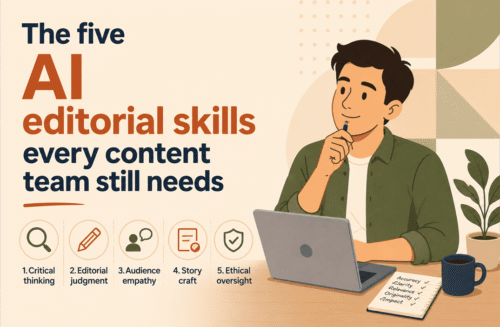 the five ai editorial skills every content team still needs
