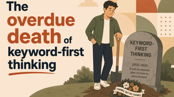 the overdue death of keyword first thinking the overdue death of keyword first thinking