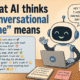 what ai thinks conversational tone means