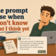 the prompt i use when i don't know what i think yet