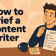 how to brief a content writer