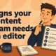 signs your content team needs an editor